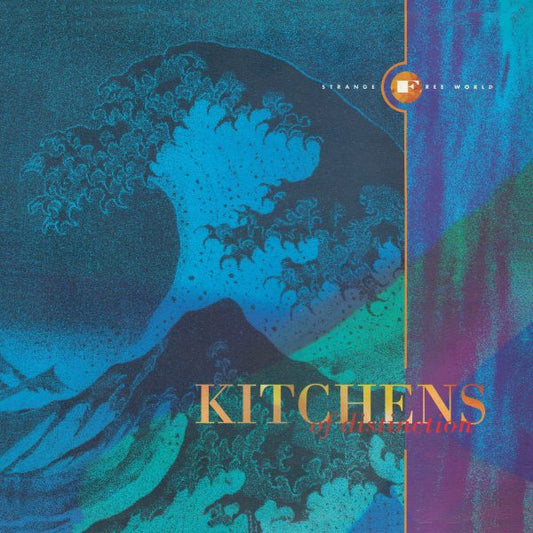 Kitchens Of Distinctions - Strange Free World